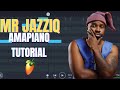 How To Make Amapiano Like Mr JazziQ From Scratch | FL Studio Mobile 