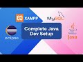 The Complete Java Dev Setup 2025 | Eclipse, XAMPP, MySQL JDBC Connector
