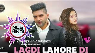 Lagdi Lahore Di Full Song Guru Randhwa  Release [No Copyright Hindi Songs] [No Copyright Music]