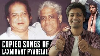 EP 66 | COPIED BOLLYWOOD SONGS | Laxmikant - Pyarelal Special | Part 1