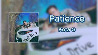 Kota G - Patience (Official Audio)