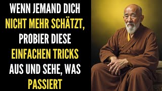 „Wenn Sie nicht geschätzt werden, versuchen Sie diesen Trick – Zen/Buddhismus“