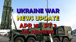 Ukraine War Update NEWS (20240418b): Military Aid News