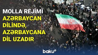 Molla rejimi Azərbaycan dilində, Azərbaycana dil uzadır - BAKU TV