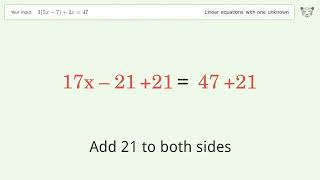 Solve 3(5x-7)+2x=47: Linear Equation Video Solution | Tiger Algebra