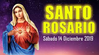 Santo Rosario de Hoy Sábado 14 Diciembre 2019