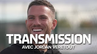 Transmission | Episode 2 : Jordan Veretout | Olympique Lyonnais