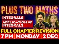 +2 Maths Christmas Exam | Integration | Application of Integrals | Mini Marathon | Exam Winner