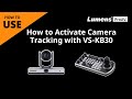 [UseAV] How to Activate Camera Tracking with VS-KB30 | Lumens ProAV