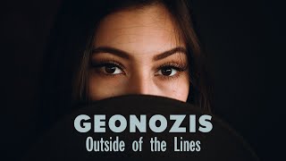 GEONOZIS - Outside of the Lines (Dropgun style)