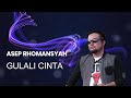 Gulali cinta II Asep Rhomansyah II KMS Production