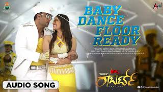 Baby Dance Floor Ready | Audio Song | Roberrt |  Darshan | Asha Bhat | Arjun Janya |