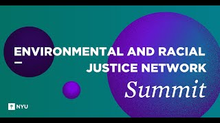 Environmental and Racial Justice Network Spring Summit (04/29/2022)