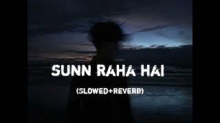 Sunn raha hai na tu {slowed + Reverb} | Aashiqui 2 | lofii_beatz94