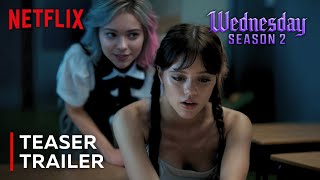 Wednesday: Season 2 Teaser Trailer | Netflix (HD)