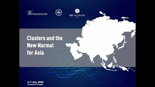 TCI Asia Webinar 2020 - Clusters and the New Normal for Asia