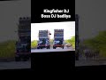 kingfisher dj boss dj badliya ke king