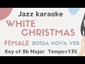 White Christmas - Holiday song [JAZZ KARAOKE sing along background music] for the female singers