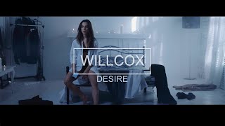 Willcox - Desire | Official Music Video