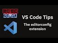 VS Code tips — The editorconfig extension