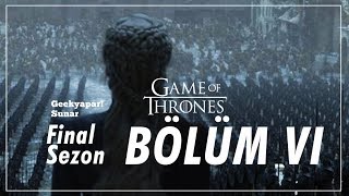 "BİTTİ AMA?" Game of Thrones // Final Sezon - Bölüm VI İnceleme feat. JAHREIN