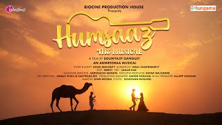 HUMSAAZ the musical |  Teaser |  Biocine Production | Anwesshaa Hungama music |  Bollywood fairytale