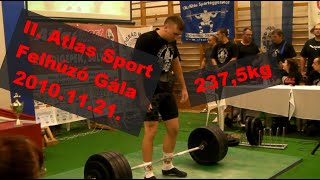 Kónya Antal II. Atlas Sport Felhúzó Gála Balassagyarmat Open -90kg 2010.11.21.