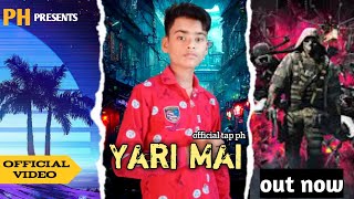 Official Tap PH - Yari Mai (Official music video) new song 2023