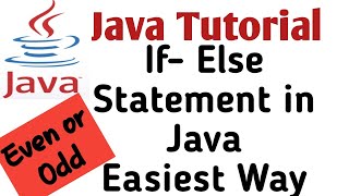 If-else Statement in Java programming| How to find Even Odd number in Java