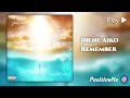 Jhene Aiko - Remember (Authentic 852Hz Harmony With Yourself)