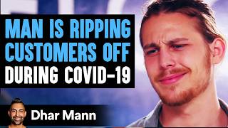 Covid-19 Hoarder Rips People Off, A Stranger Teaches Him A Lesson | Dhar Mann