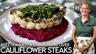 The ULTIMATE Cauliflower Steak \u0026 Hummus Recipe | Plant-Based EASY!