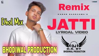 Jatti Dhol Mix Punjabi Leatst New Song By Karan Randhawa ft Bhodiwal Production (RAMBO FULL ALBUM)