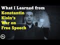 What I Learned from Konstantin Kisin’s War on Free Speech