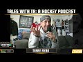 terry ryan full podcast episode tales with tr a hockey podcast 244a