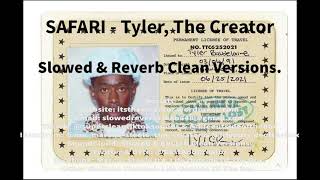 SAFARI (Super Clean Version) - Tyler, The Creator