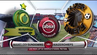 Absa Premiership 2018/19 | Mamelodi Sundowns vs Kaizer Chiefs