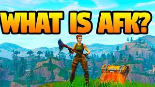 what is afk in fortnite - afk meaning fortnite