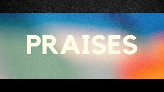 Elevation Rhythm - PRAISES (LYRICS)
