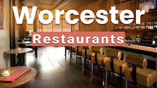 Top 10 Best Restaurants to Visit in Worcester, Massachusetts