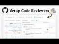 How to add default reviewers on GitHub (Set Pull Request)