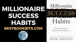 Millionaire Success Habits | Dean Graziosi | Book Summary