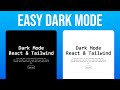 Easy Dark Mode using React & Tailwind