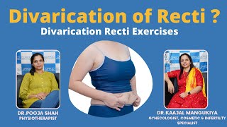 Divarication of Recti ? Divarication Recti Exercises | Dr.Kaajal Mangukiya \u0026 Dr.Pooja Shah