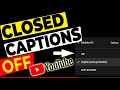 YouTube Help: How to Turn off Closed Captions And Subtitles on YouTube Videos | Do It Yourself.