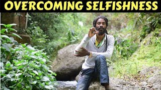 Why Are So Many People Selfish Today?