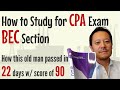 How to Pass the CPA Exam. How to Study for BEC Section. How I passed BEC in 22 Days w/ score of 90.