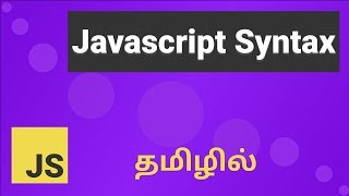 Javascript Syntax Explained in Tamil