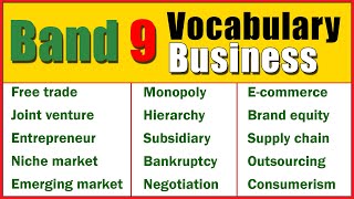 Band 9 Vocabulary for IELTS Writing and Speaking (Business)