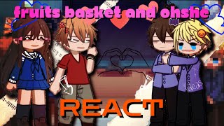 Fruits Basket and Ouran Highschool Host Club React | Part 1 | gacha react || glrv/gcrv | NAE